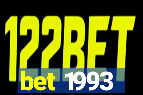 bet 1993