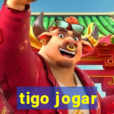 tigo jogar