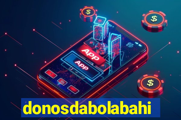 donosdabolabahia