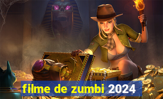 filme de zumbi 2024