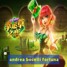 andrea bocelli fortuna