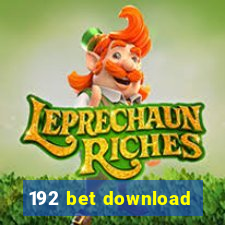 192 bet download