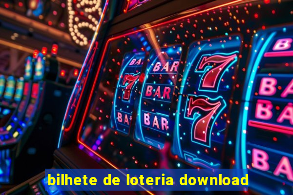 bilhete de loteria download