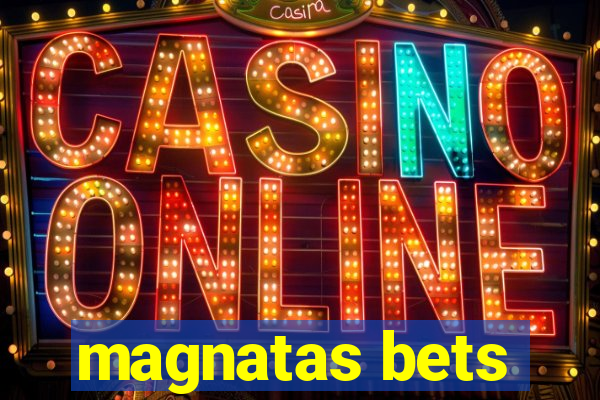 magnatas bets