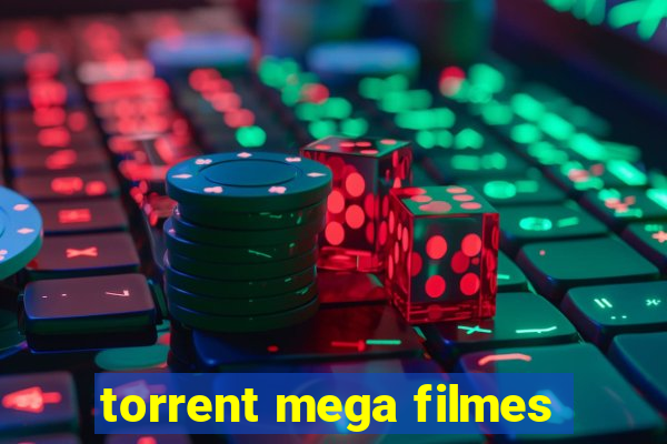 torrent mega filmes