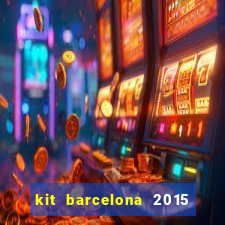 kit barcelona 2015 dls 19