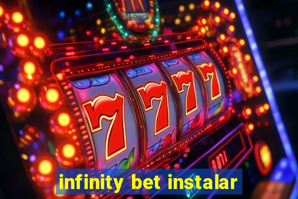 infinity bet instalar