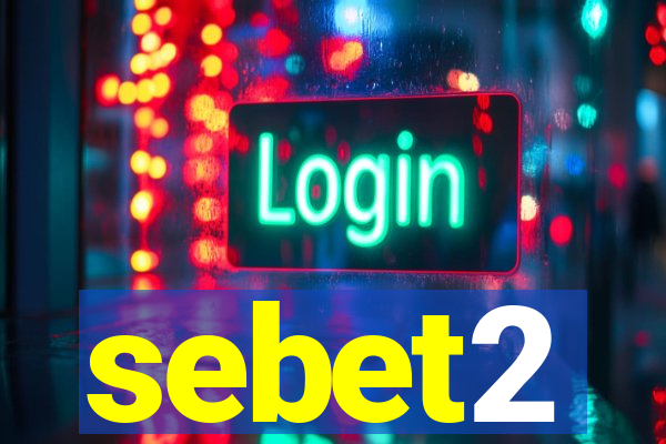 sebet2