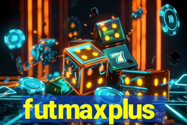 futmaxplus