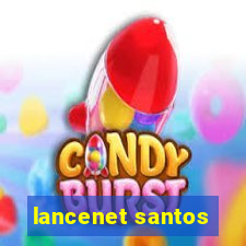 lancenet santos