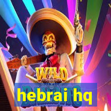 hebrai hq