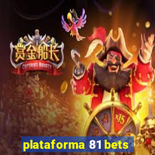 plataforma 81 bets