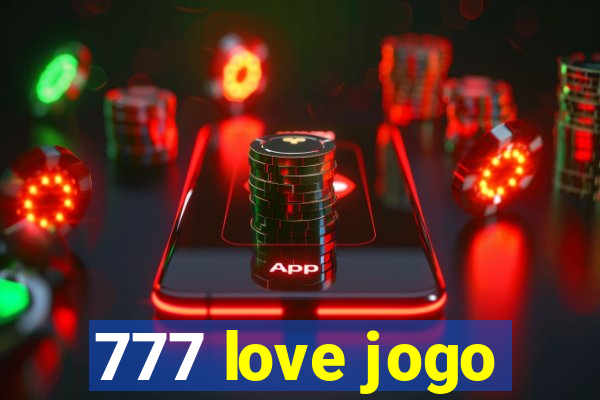 777 love jogo