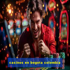 casinos en bogota colombia