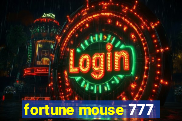 fortune mouse 777