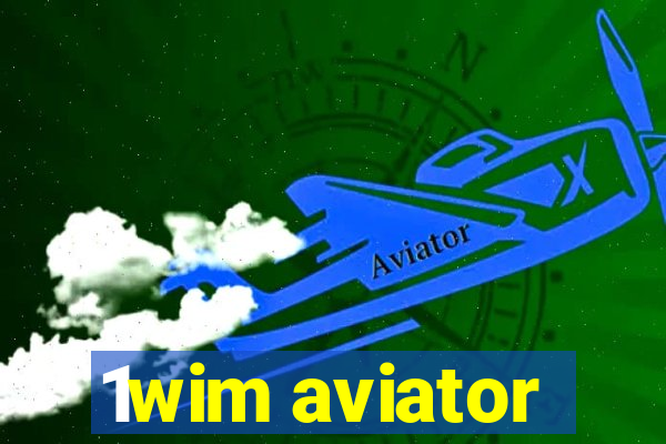 1wim aviator