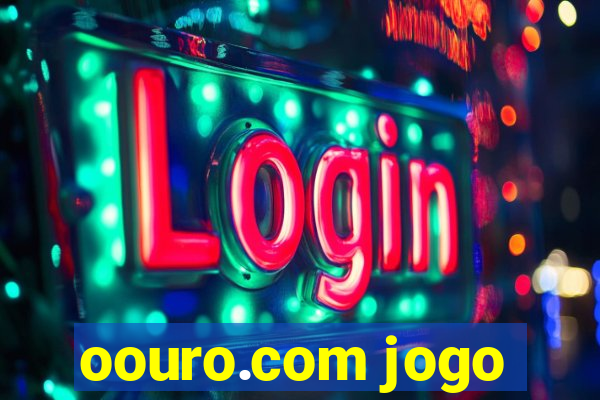 oouro.com jogo