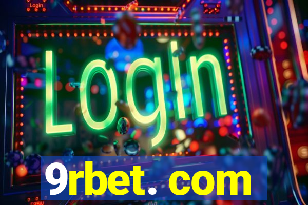 9rbet. com