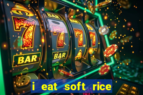 i eat soft rice in another world pt br cap 1