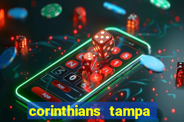 corinthians tampa da bola