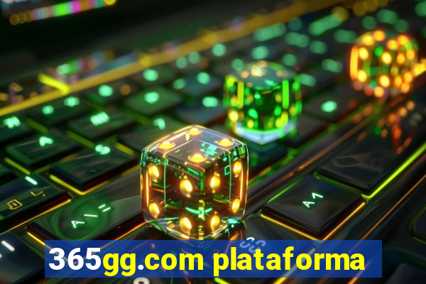 365gg.com plataforma