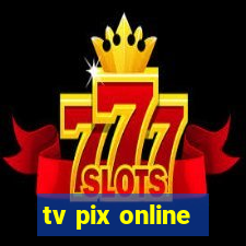 tv pix online