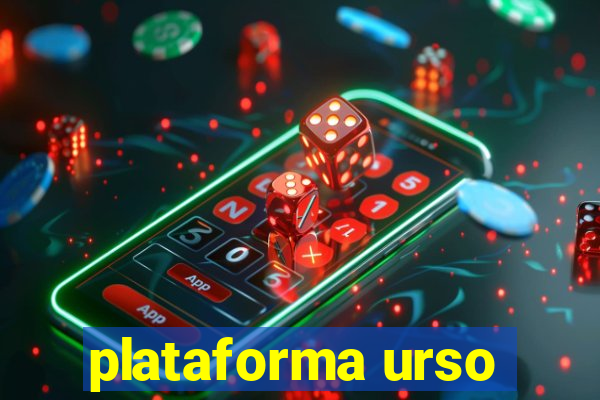 plataforma urso