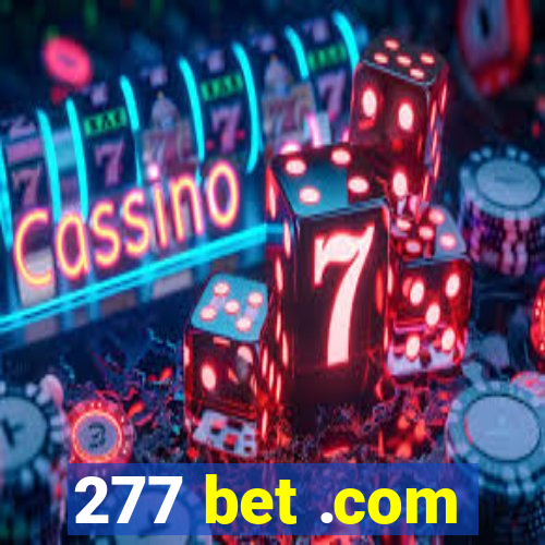 277 bet .com