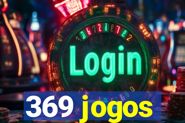 369 jogos