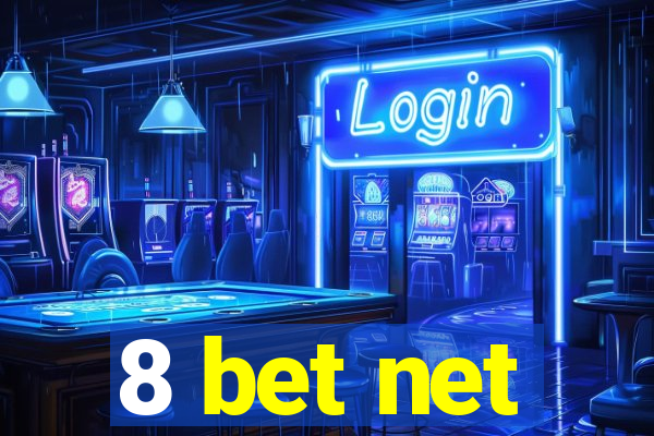 8 bet net