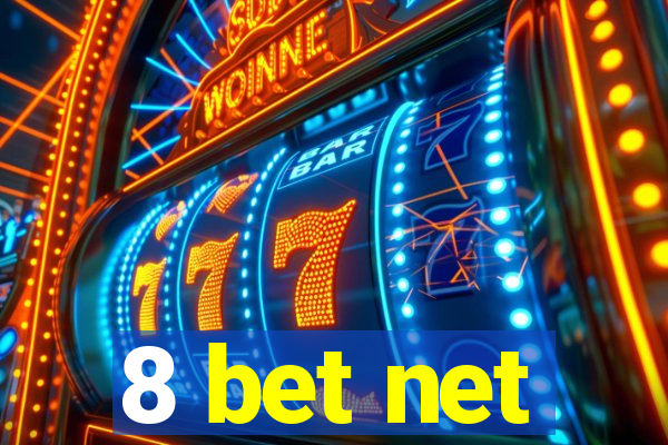 8 bet net