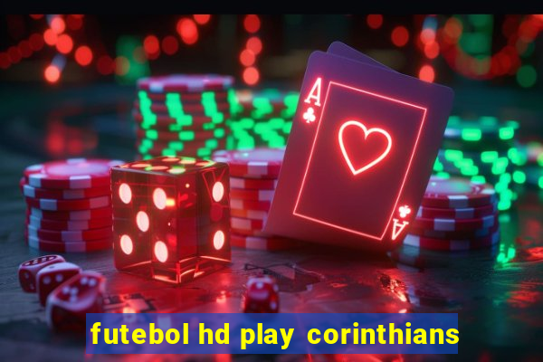 futebol hd play corinthians