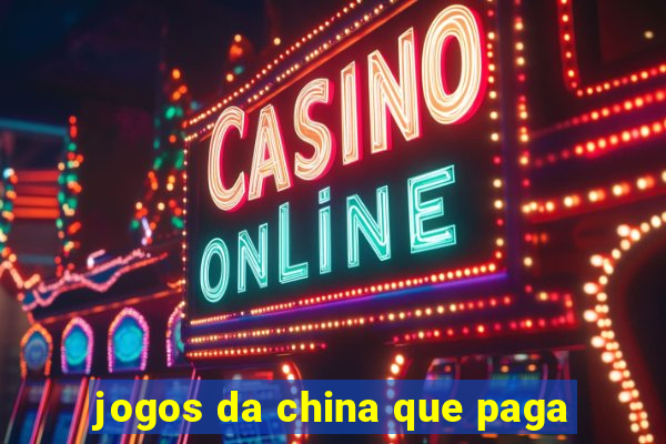 jogos da china que paga