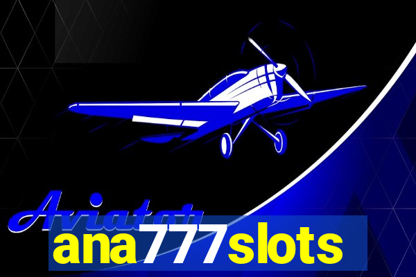 ana777slots