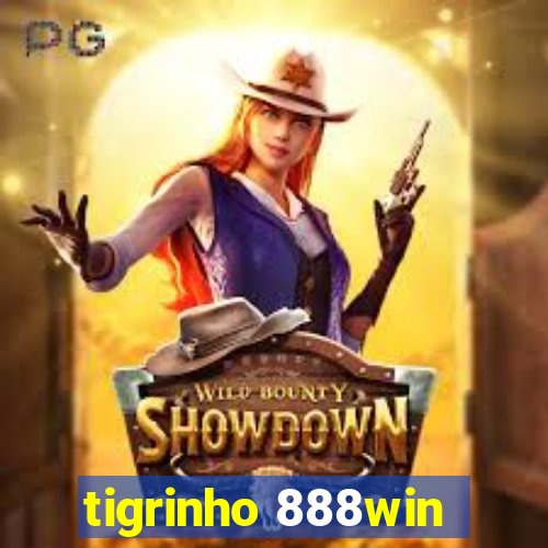 tigrinho 888win