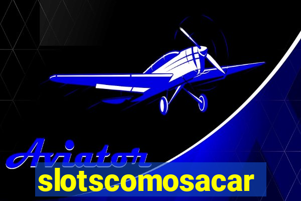 slotscomosacar