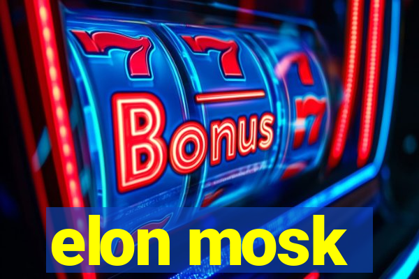 elon mosk