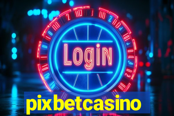 pixbetcasino