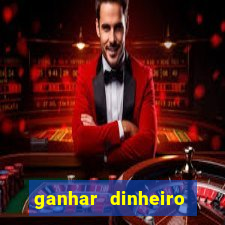 ganhar dinheiro jogando sem deposito