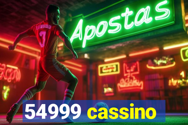 54999 cassino