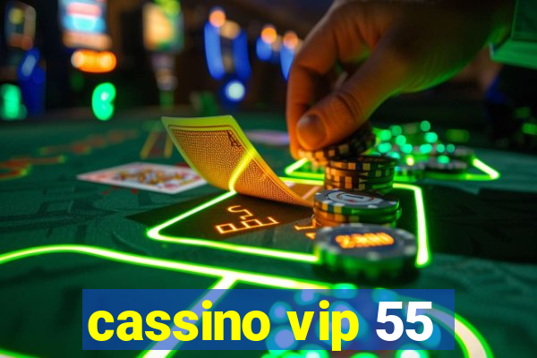 cassino vip 55