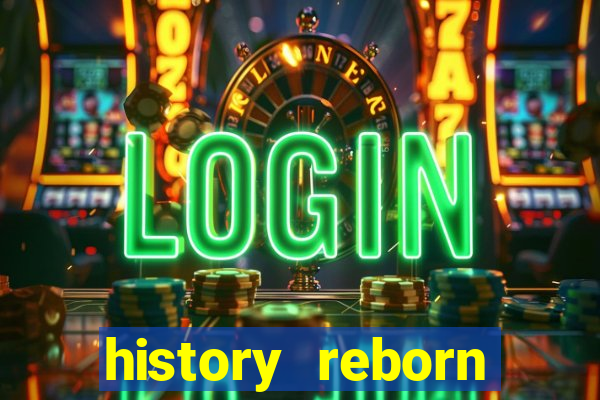 history reborn remover carta