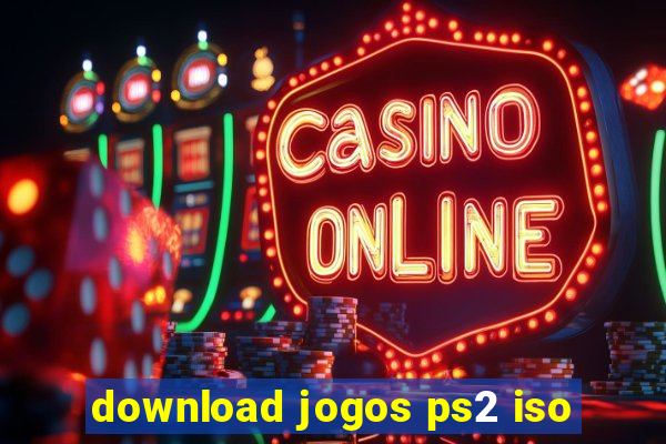 download jogos ps2 iso