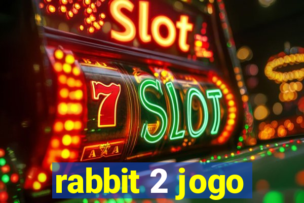 rabbit 2 jogo