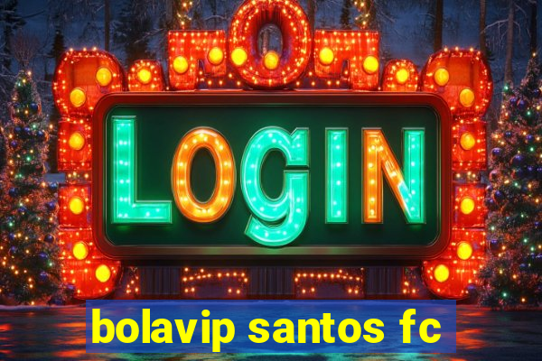 bolavip santos fc