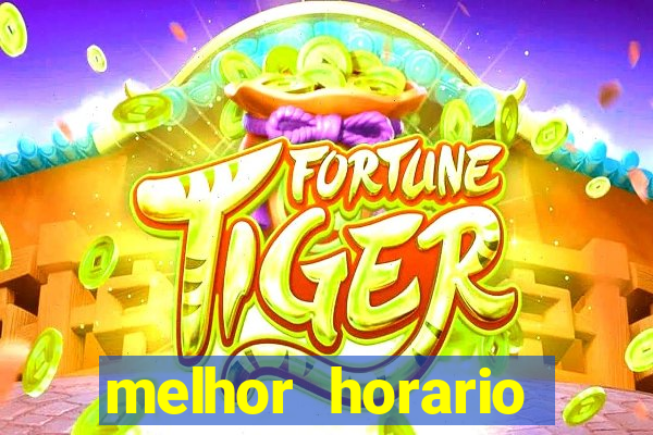 melhor horario fortune rabbit