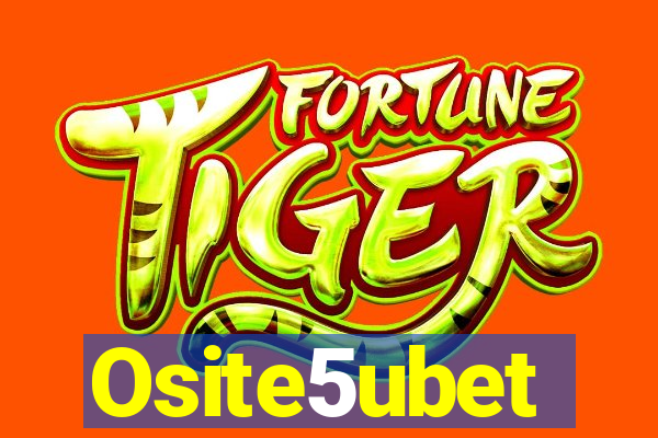 Osite5ubet