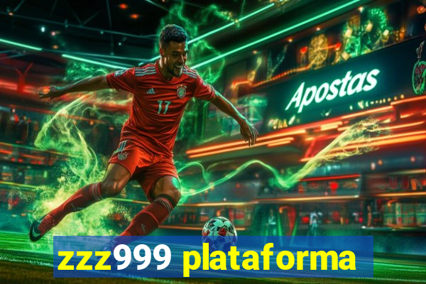 zzz999 plataforma