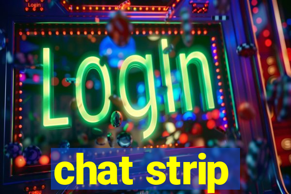 chat strip