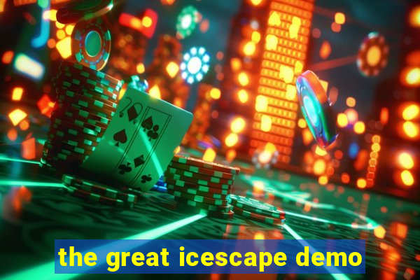 the great icescape demo